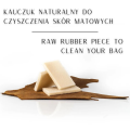 Raw rubber piece to clean your bag